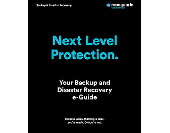 Backup as a Service and Disaster Recovery eGuide